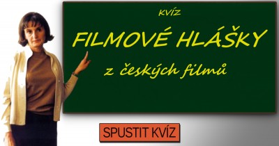 Hlášky z českých filmů - kvíz